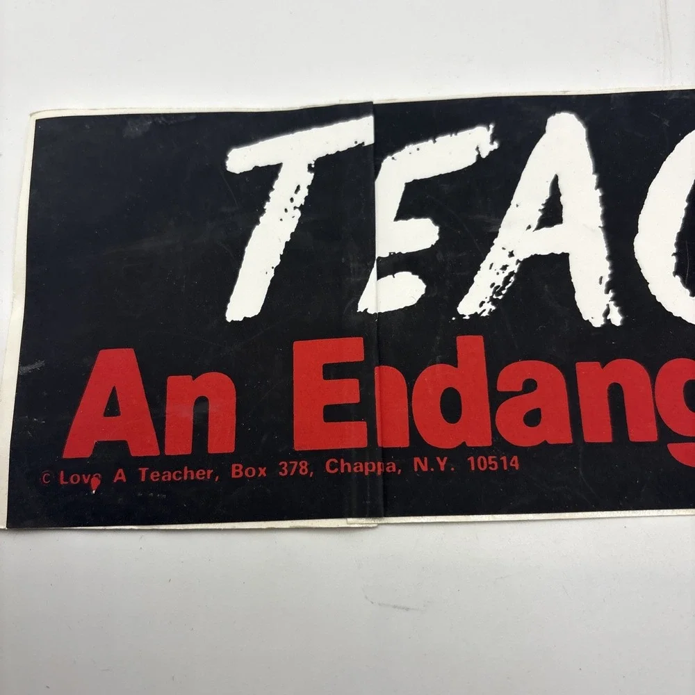 Vintage Teaching‎ An Endangered Profession Love A Teacher Bumper Sticker Read